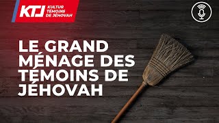 Le grand ménage des Témoins de Jéhovah [upl. by Alodie632]