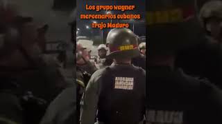 Los grupo wagner mercenarios cubanos trajo Maduro [upl. by Oira310]