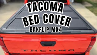 Bakflip MX4 Tonneau Cover Review 2024 Toyota Tacoma [upl. by Nnylhsa]