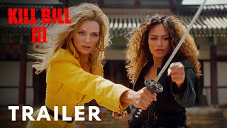 Kill Bill Vol 3  Teaser Trailer  Uma Thurman Zendaya [upl. by Lahsram]