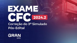 Exame CFC 22024 Correção do 3º Simulado [upl. by Tews]