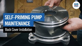 SelfPriming Pump Maintenance  Back Cover Installation [upl. by Laemsi]