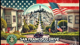 Epic 4K San Francisco Drive Iconic Streets and Hidden Gems [upl. by Aremat215]