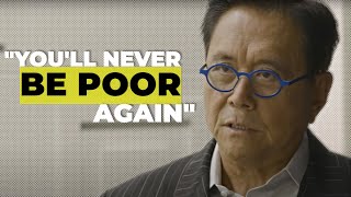 Robert Kiyosaki quotYou Will Never Be Poor Againquot  START DOING THIS TODAY [upl. by Chrystel]