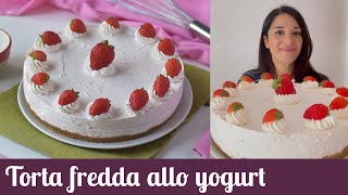 Torta fredda allo yogurt [upl. by Anemaj393]