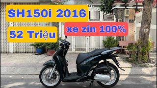 SH150i 2016  52 Triệu  Xe Rất đẹp  chính chủ sang tên ☎️ 0707386868 Nghĩa Royal [upl. by Danas497]