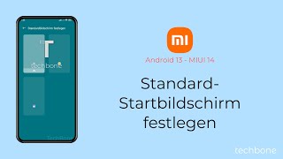 StandardStartbildschirm festlegen  Xiaomi Android 13  MIUI 14 [upl. by Horbal]