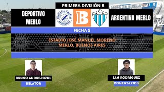 DEPORTIVO MERLO VS ARGENTINO DE MERLO  FECHA 5 APERTURA EL CLÁSICO POR FDF TRANSMISIÓN EN VIVO [upl. by Anerat485]