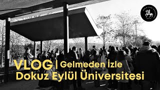 Dokuz Eylül Üniversiteli Öğrencinin Bir Günü  Dokuz Eylül Üniversitesi Vlog [upl. by Culberson]