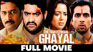 The Fighterman Ghayal 2008  Full Movie  Jr NTR Sameera Reddy Sonu Sood [upl. by Hare455]