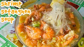 HOW TO COOK SHRIMP SOTANGHON SOUP [upl. by Nudnarb]