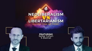 Libertarianism vs Neoliberalism Closer Than We Think [upl. by Ecienahs]