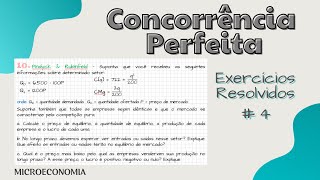 Concorrência Perfeita  Exercício Resolvido 4 [upl. by Shamus]