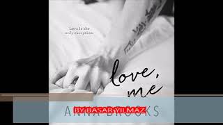 LOVE ME Audiobook Romance BEST SERİES [upl. by Liggett112]