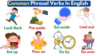 Most Common Phrasal Verbs In English  Phrasal Verbs For Daily Use  Phrasal Verbs [upl. by Ahsitel]