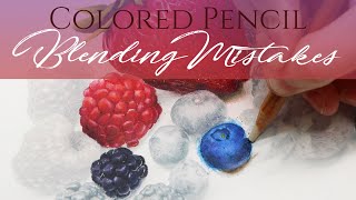 Colored Pencil Blender Mistakes [upl. by Labotsirc651]