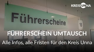 Führerschein Umtausch  Alle Fristen alle Infos für den Kreis Unna [upl. by Kenlay]