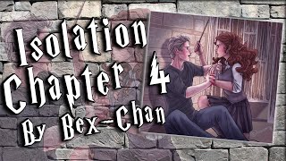 Isolation by BexChan Ch 4  Fawkes Fics Ep 5 [upl. by Negem703]