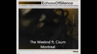 The Weeknd Ft Cisum  Montreal Remix [upl. by Eseneg76]