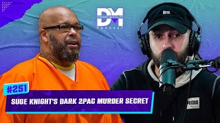 The Diverse Mentality Podcast 251  Suge Knights Dark 2Pac Murder Secret [upl. by Adnilam642]