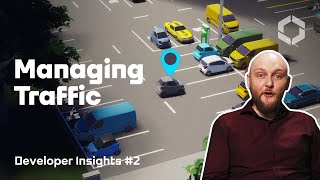 Managing Traffic  Developer Insights Ep 2  Cities Skylines II [upl. by Yedarb446]