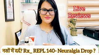 Dr RUKMANI ‘s live 650 नसों में दर्द Rx REPL 140 Neuralgia Drop For Nerve Pain  Headache [upl. by Greer]