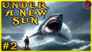 Je pars en mer avec le radeau   Under A New Sun 2 lets play fr [upl. by Atilam]