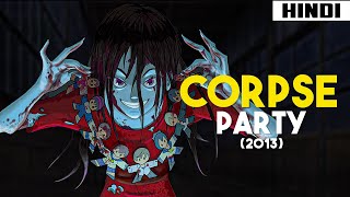 Corpse Party 2013 Anime Ending Explained ft YogiBabaOG  Haunting Tube [upl. by Ciel897]