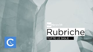 Rai News 24  Rubriche [upl. by Arbma]