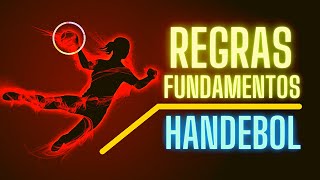 HANDEBOL História Regras Fundamentos e Posições [upl. by Innej889]