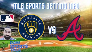 Milwaukee Brewers VS Atlanta Braves 722 FREE MLB Sports Betting Info amp My PickPrediction [upl. by Keele]