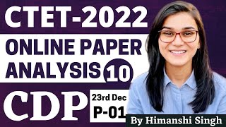 CTET 2022 Online Exam  Previous Year Papers Analysis CDP 23rd Dec 2022 Paper01 by Himanshi Singh [upl. by Hawken]