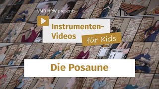 Die Posaune Instrumentenvorstellvideos für Kids [upl. by Saturday]