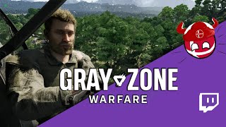 Gray Zone Warfare  30042024  Bokoen1 Twitch Stream [upl. by Sasha]