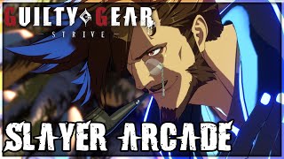 Guilty Gear Strive  Slayer Arcade Mode PS5 1440p [upl. by Weston]