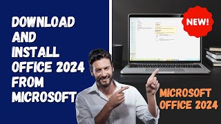 Download and Install Office 2024 From Microsoft [upl. by Rosecan]