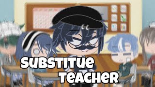 Substitute Teacher  Gacha Club  Skit [upl. by Jakoba829]