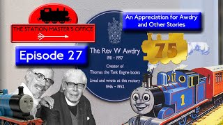 The Station Masters Office  An Appreciation for Awdry and Other Stories Episode 27 [upl. by Ellenad]