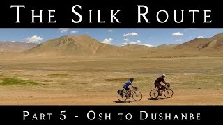 Cycling the Silk Route  Part 5 [upl. by Solraced]