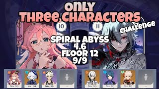 C6 Yanfei amp C0 Arlecchino vs Spiral Abyss 46【Only Three Characters Challenge Floor 12 99 Stars】 [upl. by Ateekal]