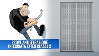 EXTEN Prove Antieffrazione Cancelletto Estensibile in Classe 2 [upl. by Ximenes]