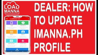 HOW TO UPDATE LOAD MANNA DEALERS IMANNAPH ONLINE ACCOUNT [upl. by Nesrac]