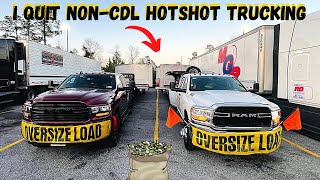 I Quit NonCDL Hotshot  126 Wide Load Convoy with Unpredictable Steve  My Last NonCDL Load [upl. by Anaiek]