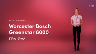 Worcester Bosch 8000 boiler review  BOXT Boilers [upl. by Anailuy]