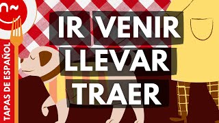 Diferencia entre «ir»  «venir» y «llevar»  «traer» en español [upl. by Inafit]