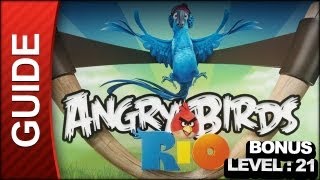 Angry Birds Rio  Market Mayhem Bonus Level 21 3 Star Walkthrough [upl. by Wall]