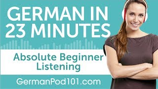 23 Minutes of German Listening Comprehension for Absolute Beginner [upl. by Avaria448]