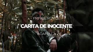 Prince Royce  Carita de Inocente ACAPELLA [upl. by Burton]