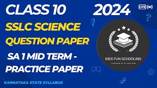 Class 10 SSLC Science question paper SA 1 mid term examination 202425 practice paper Karnataka exam [upl. by Aynna]