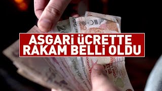 SON DAKİKA ASGARİ ÜCRETTE RAKAM BELLİ OLDU [upl. by Kamilah]